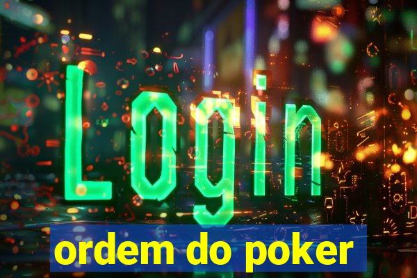 ordem do poker